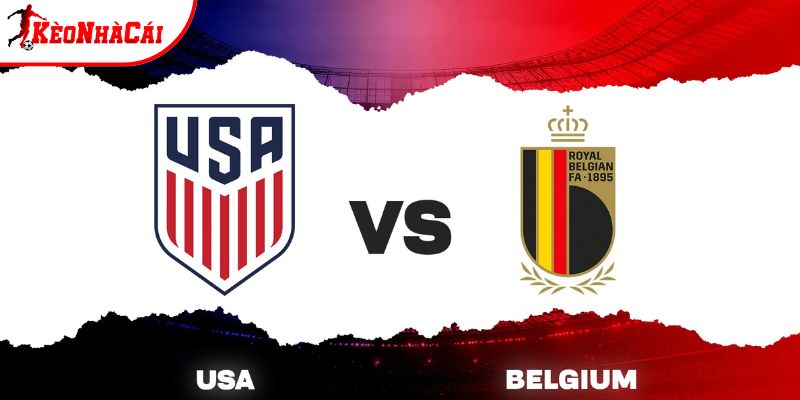 Soi kèo Mỹ vs Bỉ, 2h30 ngày 29/3 - Giao hữu quốc tế
