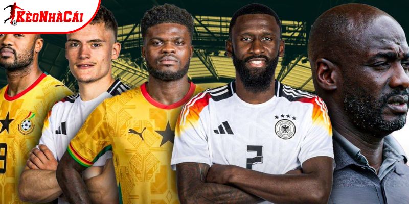 Đức vs Ghana tự tin đối đầu